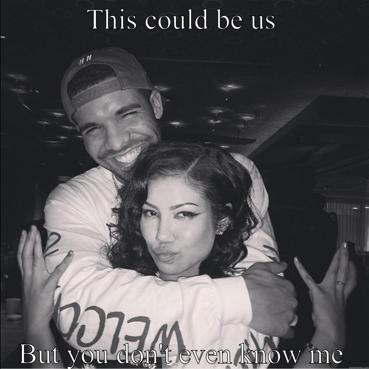 This could be us - THIS COULD BE US BUT YOU DON'T EVEN KNOW ME Misc