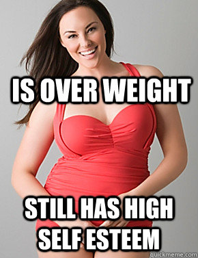 is over weight still has high self esteem   Good sport plus size woman