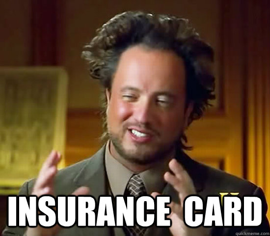  Insurance  Card  Ancient Aliens