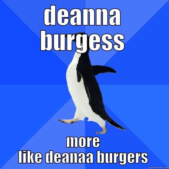 DEANNA BURGESS MORE LIKE DEANAA BURGERS Socially Awkward Penguin