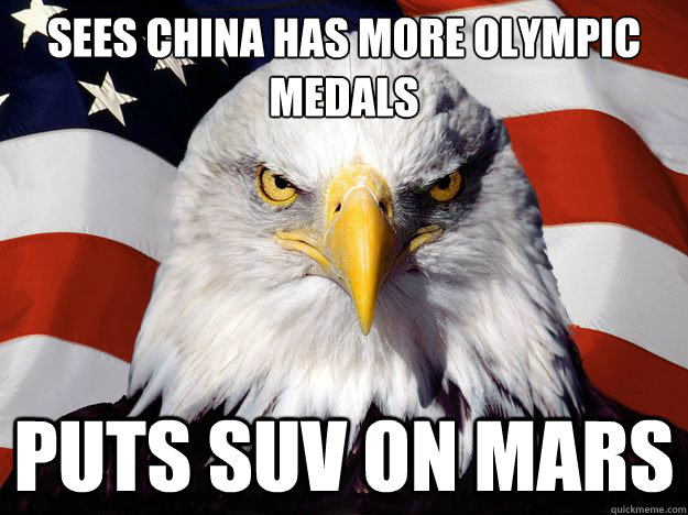 SEES CHINA HAS MORE OLYMPIC MEDALS Puts SUV on MARS  One-up America