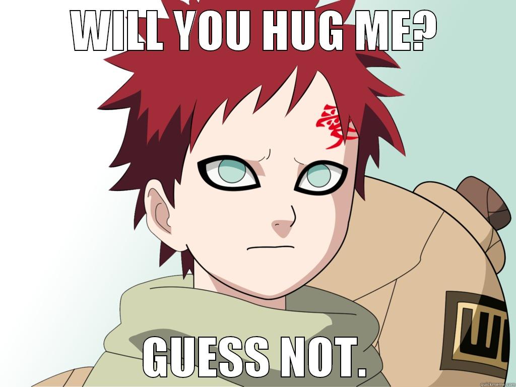 Do u - WILL YOU HUG ME? GUESS NOT. Misc