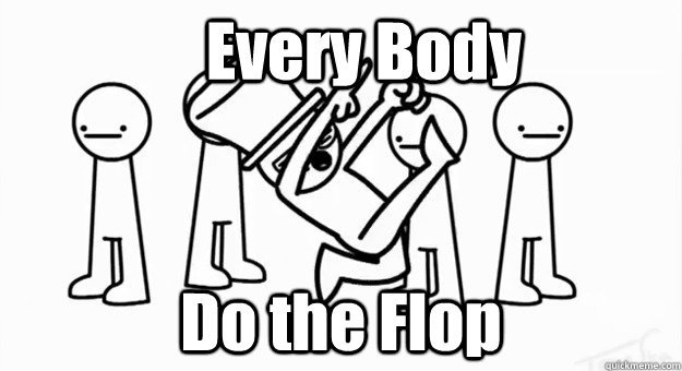Every Body Do the Flop - Every Body Do the Flop  Flop