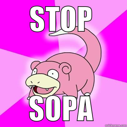 STOP SOPA Slowpoke