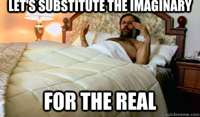 Let's substitute the imaginary  for the real  
