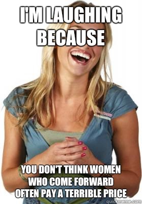 I'm laughing because You don't think women 
Who come forward
Often pay a terrible price  Friend Zone Fiona