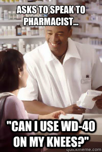 asks to speak to pharmacist... 