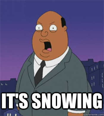 it's snowing  Ollie Williams