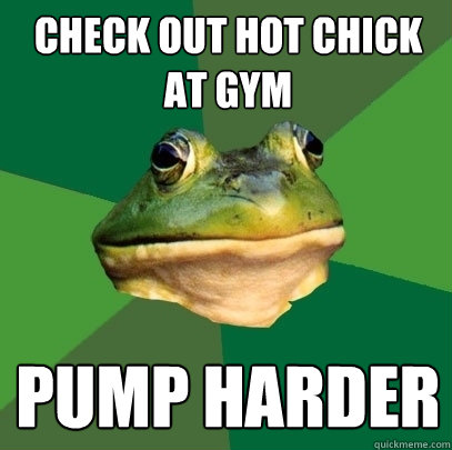 check out hot chick at gym pump harder  Foul Bachelor Frog