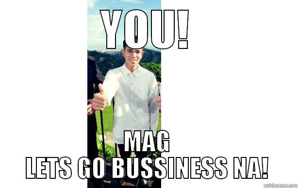 YOU! MAG LETS GO BUSSINESS NA! Hawkeye