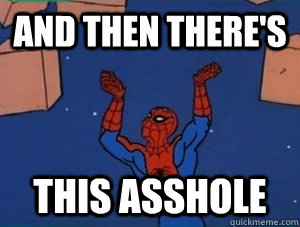 and then there's this asshole  60s Spiderman
