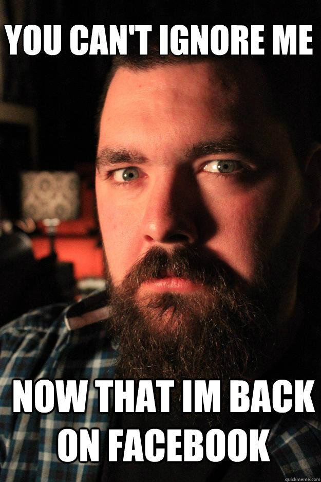 You can't ignore me now that im back on facebook  Dating Site Murderer