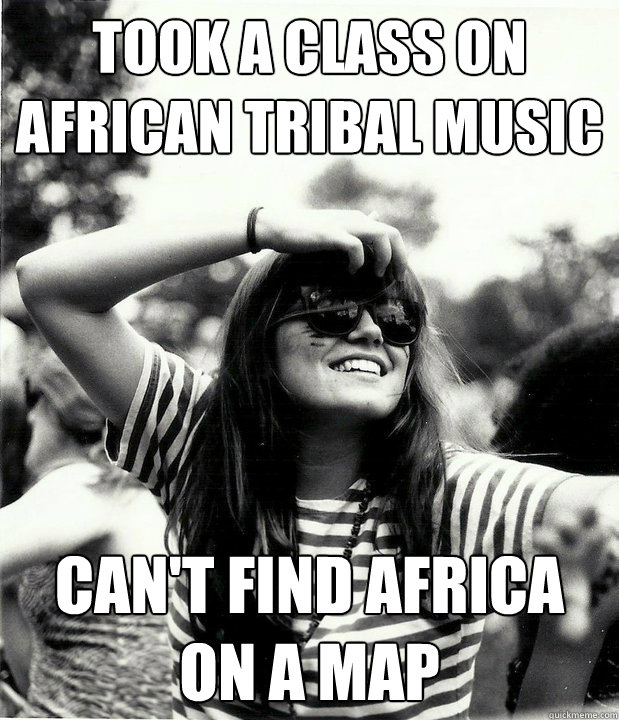 Took a Class on African Tribal Music Can't Find Africa on a Map  Georgetown Hipster