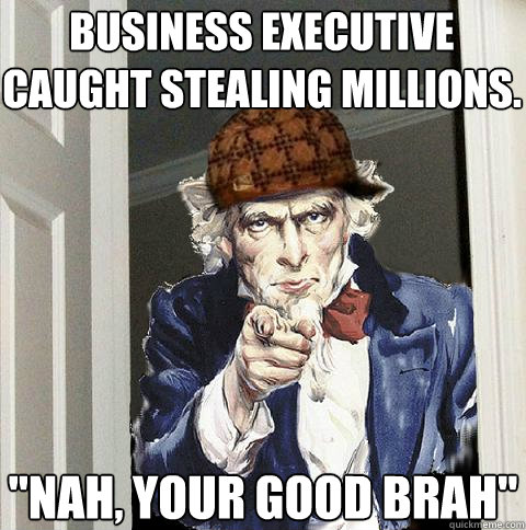 Business executive caught stealing millions. 
