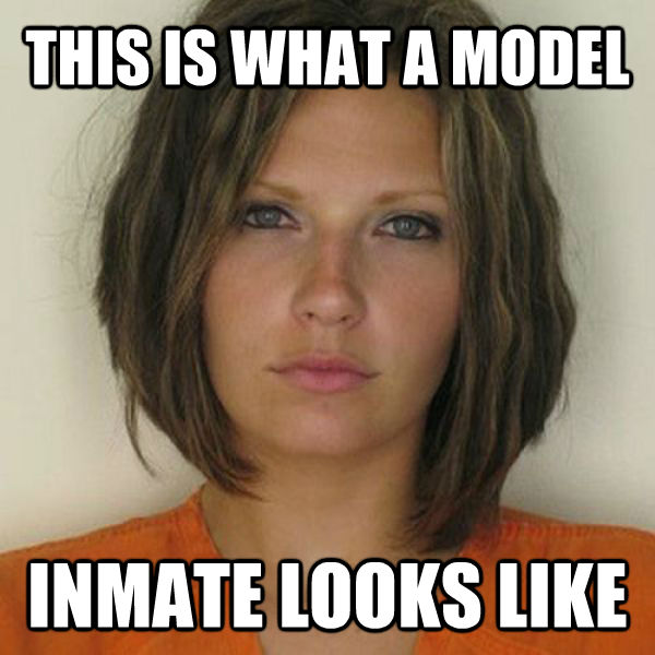 THIS IS WHAT A MODEL INMATE LOOKS LIKE  Attractive Convict