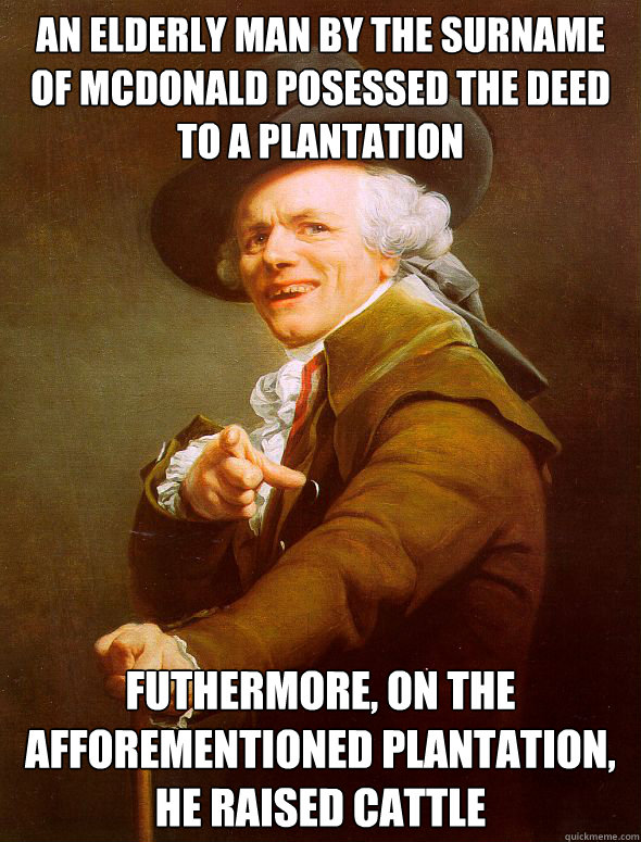 An elderly man by the surname of mcdonald posessed the deed to a plantation futhermore, on the afforementioned plantation, he raised cattle   Joseph Ducreux