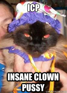 ICP Insane Clown Pussy  Insane Clown Posse Pussy