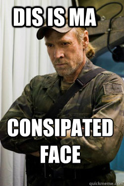 dis is ma consipated 
face - dis is ma consipated 
face  Falling Skies