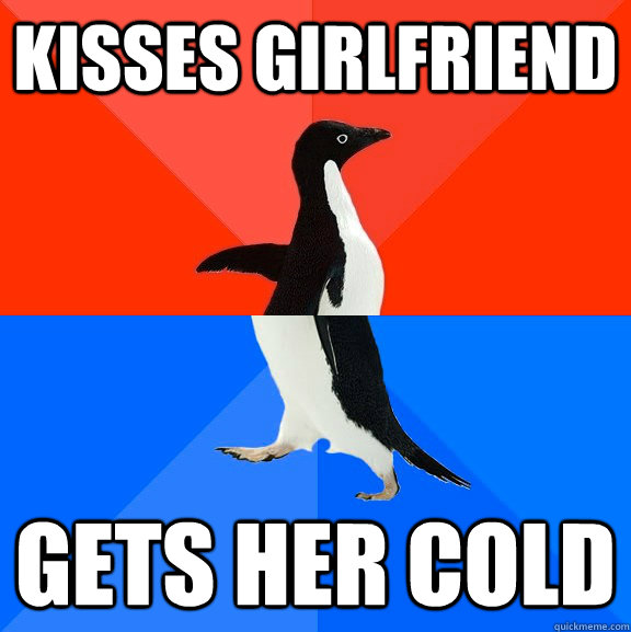 Kisses Girlfriend Gets her cold  Socially Awesome Awkward Penguin