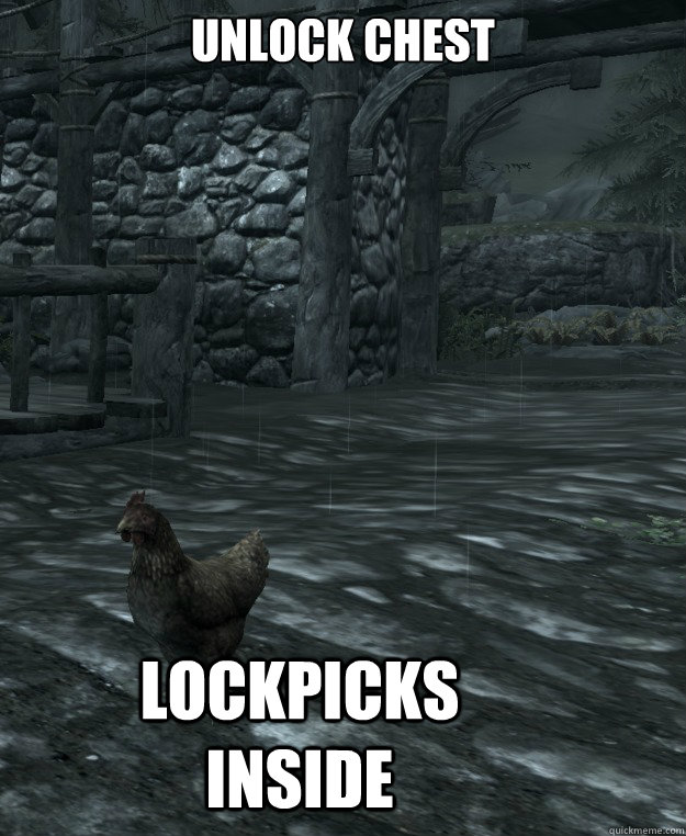 unlock chest 

 lockpicks inside  - unlock chest 

 lockpicks inside   Skyrim Logic