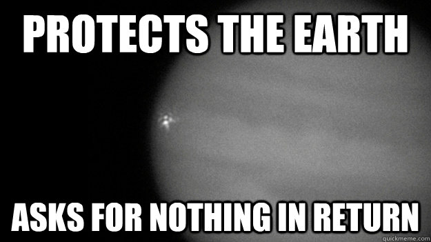 protects the earth asks for nothing in return - protects the earth asks for nothing in return  Good Guy Jupiter