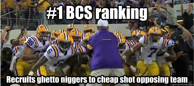 #1 BCS ranking Recruits ghetto niggers to cheap shot opposing team  Les Miles Hold Em Back