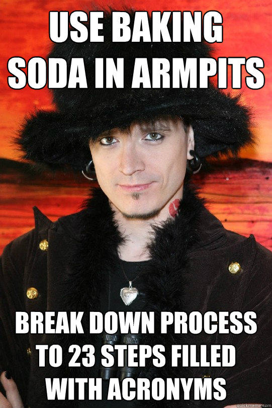 Use Baking soda in armpits break down process to 23 steps filled with acronyms  Lolgame