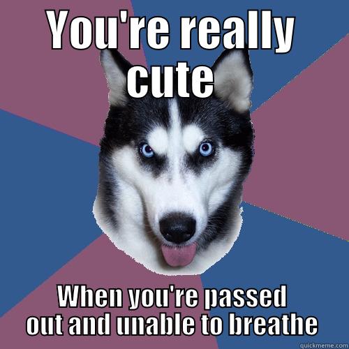 Creeper Canine: CPR - YOU'RE REALLY CUTE WHEN YOU'RE PASSED OUT AND UNABLE TO BREATHE Creeper Canine