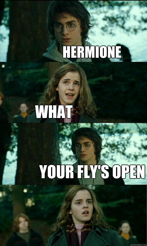 hermione what your fly's open  Horny Harry
