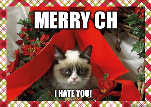 Merry Ch I hate you! - Merry Ch I hate you!  merry christmas