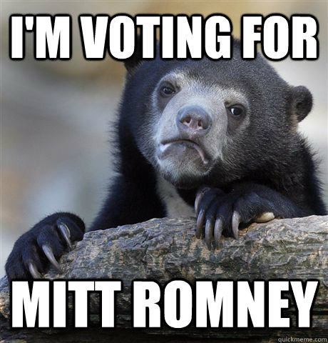 I'M VOTING FOR MITT ROMNEY  Confession Bear
