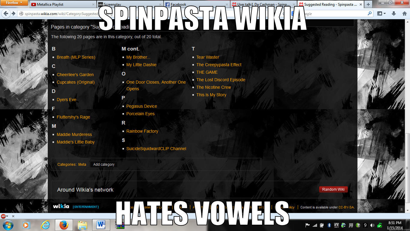 Spinpasta Wikia - SPINPASTA WIKIA HATES VOWELS Misc