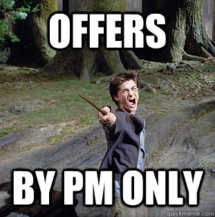 offers by pm only  Pissed off Harry