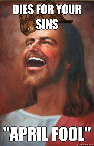 Dies for your sins 
