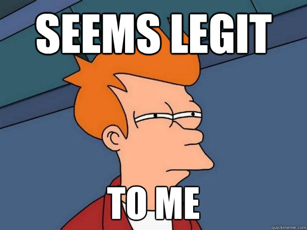 seems legit to me  Futurama Fry