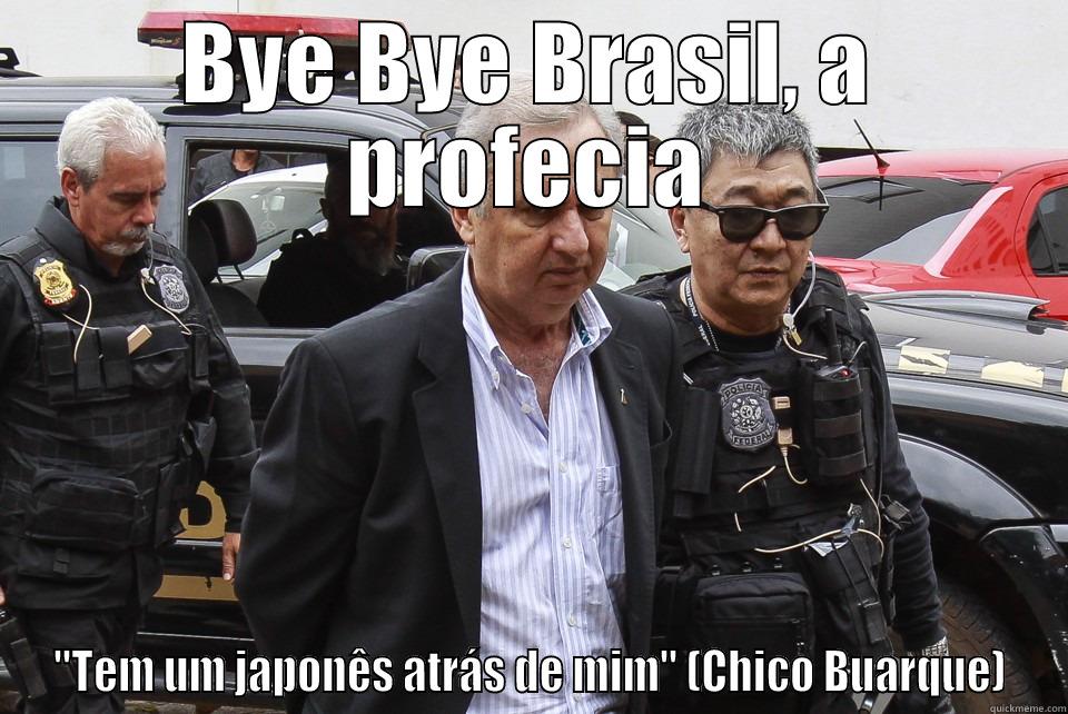 BYE BYE BRASIL, A PROFECIA 