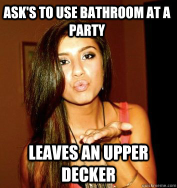 Ask's to use bathroom at a party leaves an upper decker  the college sorostitute