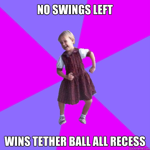 no swings left wins tether ball all recess - no swings left wins tether ball all recess  Socially awesome kindergartener