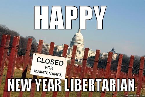 HAPPY NEW YEAR LIBERTARIAN Misc