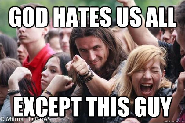 God hates us all Except this guy - God hates us all Except this guy  Ridiculously Photogenic Metalhead