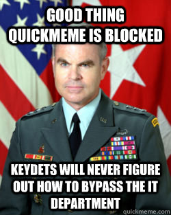 Good thing Quickmeme is blocked Keydets will never figure out how to bypass the IT department  
