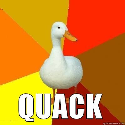qvacocicokande antis mamamija -  QUACK Tech Impaired Duck