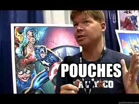  pouches -  pouches  rob liefeld