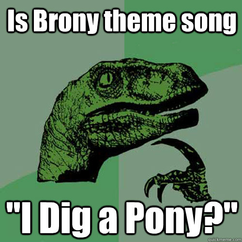 Is Brony theme song 