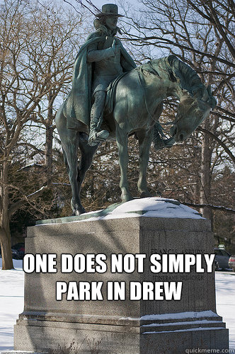 One does not simply park in Drew  Drew University Meme
