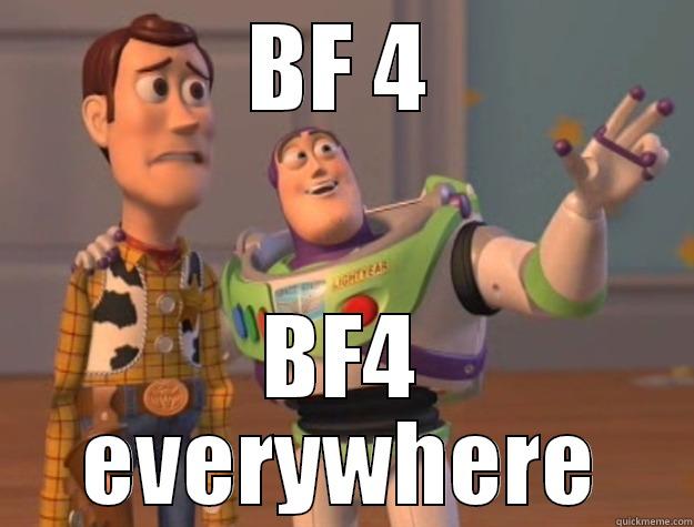 BF 4 BF4 EVERYWHERE Toy Story