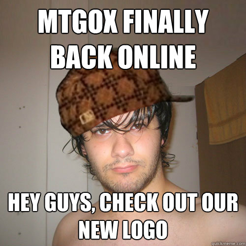 MTGOX FINALLY BACK ONLINE HEY GUYS, CHECK OUT OUR NEW LOGO - MTGOX FINALLY BACK ONLINE HEY GUYS, CHECK OUT OUR NEW LOGO  Scumbag Tux