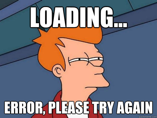 Loading... Error, please try again - Loading... Error, please try again  Futurama Fry