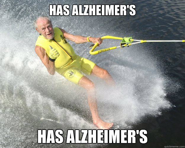 Has alzheimer's Has alzheimer's - Has alzheimer's Has alzheimer's  Extreme Senior Citizen