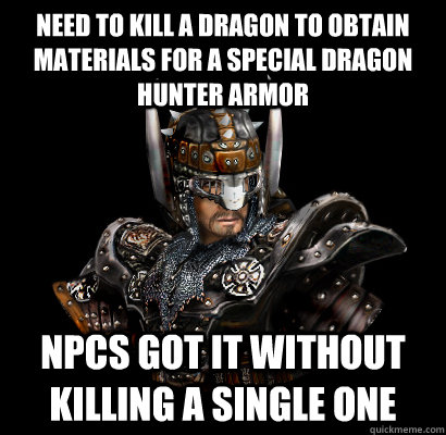 Need to kill a dragon to obtain materials for a special Dragon Hunter armor NPCs got it without killing a single one  Gothic - game